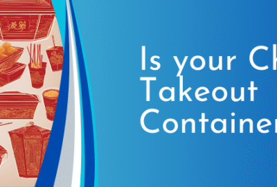 Is your Chinese Takeout Container Safe? Simple Tips to Avoid Plastic Risks